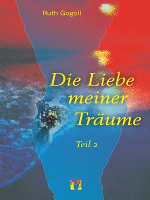 cover image of Die Liebe meiner Träume (Teil 2)